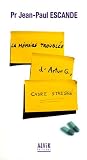 La m�moire troubl�e d'Arthur G., cadre stress�