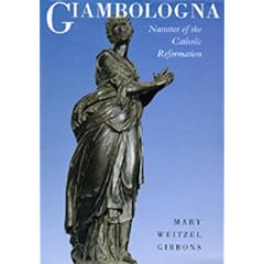 Giambologna: Narrator of the Catholic Reformation