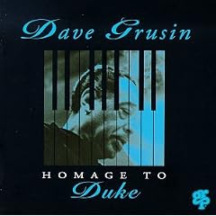 Grusin Dave - Homage To Duke (NEW CD)