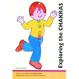 Exploring the Chakras (Little Angel Books) (Little Angel Books Series)