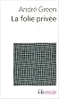 La Folie priv�e