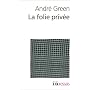 La Folie priv�e