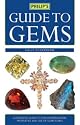 Philip's Guide to Gems, Stones and Crystals