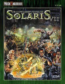 Mechwarrior's Guide to Solaris VII (Battletech/Mechwarrior) (Paperback)