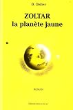 Zoltar : La planÿšte jaune
