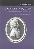 Product details for Mozart's Requiem: Historical and Analytical Studies, Documents, Score