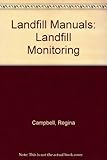 Landfill manuals : landfill monitoring