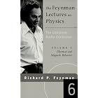 The Feynman Lectures on Physics Vol. 6 : Feynman on Fundamentals : Kinetics and Heat by Richard P. Feynman