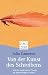 Von der Kunst des Schreibens: Und der spielerischen Freude, die Worte flie�en zu lassen