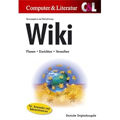 Wiki - Planen, Einrichten, Verwalten (Taschenbuch)