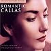 Romantic Callas (Special Collector's Edition)