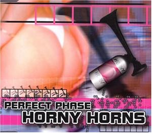 Perfect Phase-Horny Horns-(RR 2143-2)-CDS-FLAC-1999-WRE Download