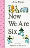 Now We Are Six (Full-Color Gift Edition)