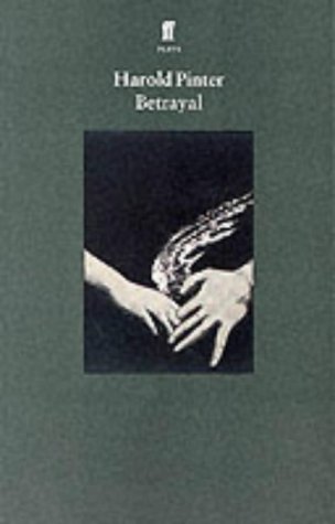 Buy Betrayal (Pinter plays) online at Discounted New and Used prices. Delivered to your door with Off-The-Bookshelf.