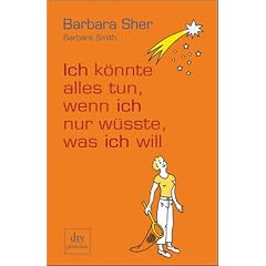 Ich könnte alles tun, wenn ich nur wüsste, was ich will