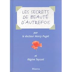 Les Secrets de beaut� d'autrefois