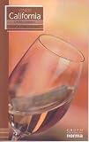 Vinos De California/ Wines from California (Un Recorrido Por La Cava Y El Bar/ a Visit to the Wine Cellar and Bar) (Spanish Edition)