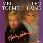 Nothing Without You by Mel Torme and Cleo Laine