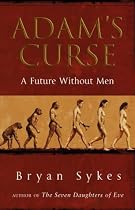 Adam's Curse: A Future without Men
