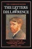 The Letters of D. H. Lawrence: Volume 6, March 1927-November 1928 (The Cambridge Edition of the Letters of D. H. Lawrence) D. H. Lawrence