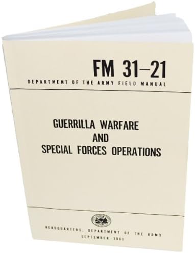 Guerrilla Warfare and Special Forces Operations - Military Technical Manual