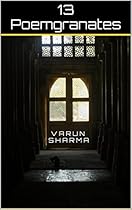 13 Poemgranates 13 Poemgranates