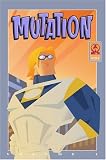 Mutation 1: Collected Edition Mutation 1: Collected Edition