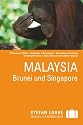 Stefan Loose Travel Handbuch Malaysia Brunei und Singapore