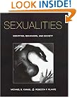 Sexualities: Identities, Behaviors, and Society