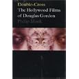 Double-Cross: The Hollywood Films of Douglas Gordon
