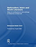 Nationalism, Islam and world literature : sites of confluence in the writings of Mahmud al-Mas'adi