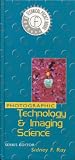 Photographic Technology and Image Science (Technical Pocket Book)
