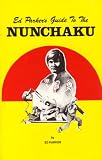 Ed Parker's Guide to the Nunchaku