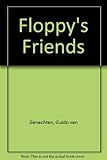 Các bạn của Floppy = Floppy's friends