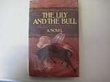 The lily and the bull : a novel set in Minoan Crete