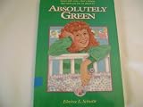 Absolutely Green (A Ginger Book)