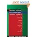 Improving Treatment Compliance: Counseling & Systems Strategies for Substance Abuse & Dual Disorders