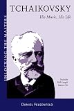 Product details for Tchaikovsky: A Listener's Guide Book/2 CD Pack Unlocking the Masters Series (Unlocking the Masters)