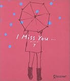 I miss you… (7)