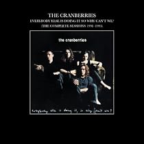 Everybody Else Is Doing It, So Why Can't We? (The Complete Sessions 1991-1993)