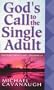 God's Call to the Single Adult