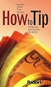 Fodor's FYI: How to Tip, 1st Edition (Special-Interest Titles)