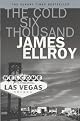 The Cold Six Thousand by James Ellroy