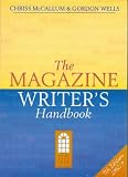 The Magazine Writer`s Handbook