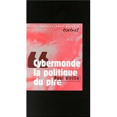 Cybermonde, la politique du pire: Entretien avec Philippe Petit (Conversations pour demain)