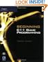 Beginning C++ Game Programming (Game Development Series)