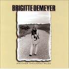 Click here to buy Another Thousand Miles by  Brigitte DeMeyer .