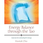 Click here to buy Energy Balance through the Tao: Exercises for Cultivating Yin Energy by  Mantak Chia.
