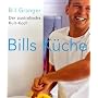 Bills K�che: Der australische Kult-Koch