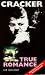 Books : True Romance (Cracker)